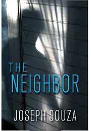 The Neighbor (Joseph Souza)