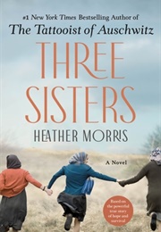 Three Sisters (Heather Morris)