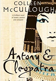 Antony and Cleopatra (Colleen McCullough)