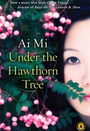 Under the Hawthorn Tree (Ai Mi)
