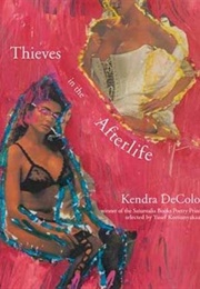 Thieves in the Afterlife (Kendra Decolo)