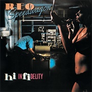 REO Speedwagon - Hi Infidelity (1981)