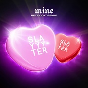 Mine - Slayyyter