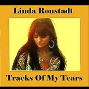Tracks of My Tears - Linda Ronstadt