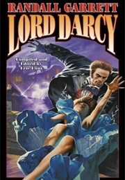 Lord Darcy (Randall Garrett)