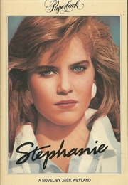 Stephanie (Jack Weyland)