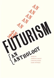 Futurism: An Anthology (Lawrence Rainey)