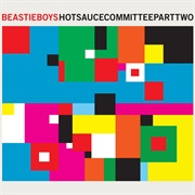 Hot Sauce Committee Part Two (Beastie Boys, 2011)