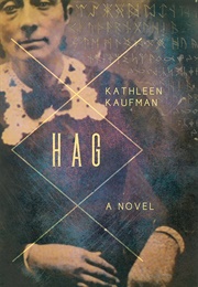 Hag (Kathleen Kaufman)