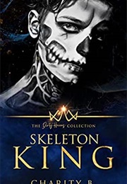 Skeleton King (Charity B)