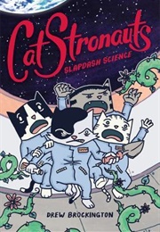 Catstronauts Vol. 5: Slapdash Science (Drew Brockington)