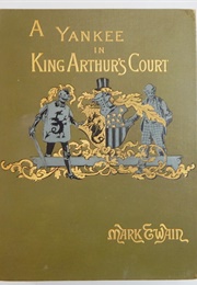 A Connecticut Yankee in King Arthur's Court (Mark Twain)
