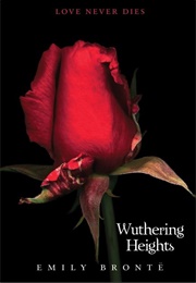 Wuthering Heights (Emily Brontë)