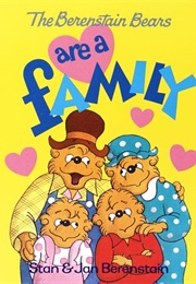 The Berenstain Bears Are a Family (Stan and Jan Berenstain)