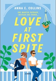 Love at First Spite (Anna E. Collins)