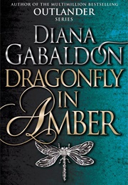 Dragonfly in Amber (Diana Gabaldon)