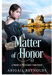 A Matter of Honor (Abigail Reynolds)