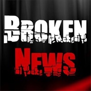 Broken News