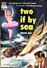 Two If by Sea (Roger Bax)