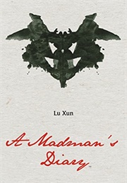 A Madman&#39;s Diary (Lu Xun)
