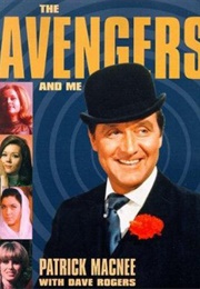 The Avengers & Me (Patrick Macnee & Dave Rogers)