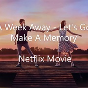Let's Go Make a Memory a Week Away