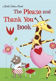 The Please and Thank You Book (Little Golden Book)