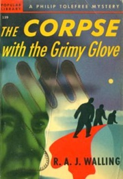 The Corpse With the Grimy Glove (R. A. J. Walling)