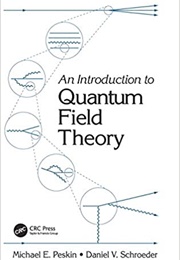 An Introduction to Quantum Field Theory (Peskin & Schroeder)