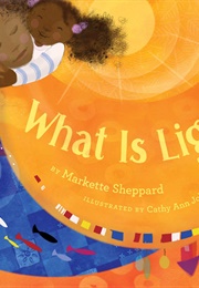 What Is Light? (Markette Sheppard)