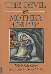 The Devil & Mother Crump (Valerie Scho Carey)