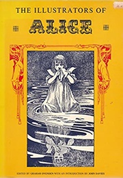 The Illustrators of Alice in Wonderland and Through the Looking Glass (Graham Ovenden)