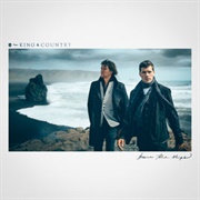 For King and Country- Burn the Ships