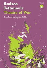 Theatre of War (Andrea Jeftanovic)