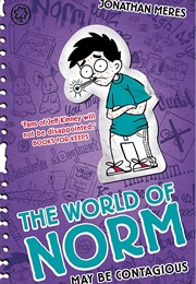 The World of Norm: May Be Contagious (Jonathon Meres)