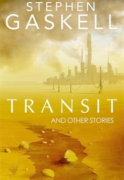 Transit and Other Stories (Stephen Gaskell)