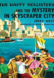 The Happy Holisters and the Mystery in Skyscraper City (West)