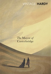 The Mayor of Casterbridge (Thomas Hardy)