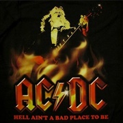 AC/DC - Hell Ain&#39;t a Bad Place to Be