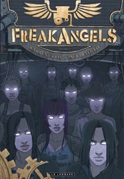 Freak Angels (Warren Ellis &amp; Paul Duffield)