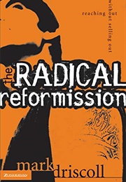 Radical Reformission (Mark Driscoll)