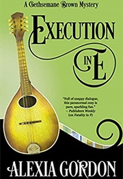 Execution in E (Alexia Gordon)