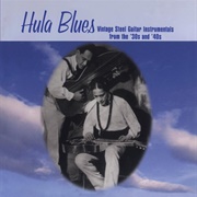 Hula Blues: Vintage Steel Guitar Instrumentals