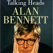 Alan Bennett's Talking Heads