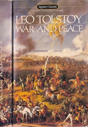 War and Peace (Leo Tolstoy)