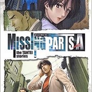 Missing Parts Side A: The Tantei Stories