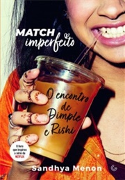 Match Imperfeito (Sandhya Menon)