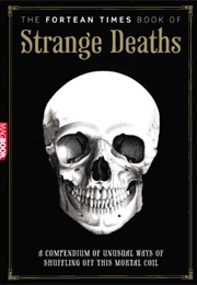 Book of Strange Deaths (Fortean Times)
