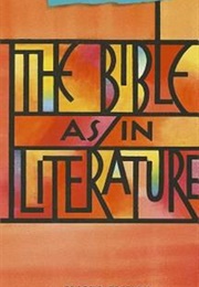 The Bible As/In Literature (James Stokes Ackerman)