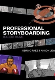 Professional Storyboarding: Rules of Thumb (Sergio Páez)